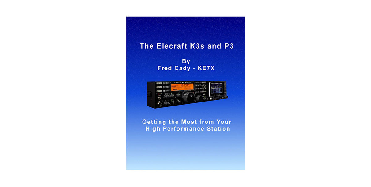 Cover of the book 'The Elecraft K3s and P3' featuring a photo of the K3s and P3 models, against a blue background.