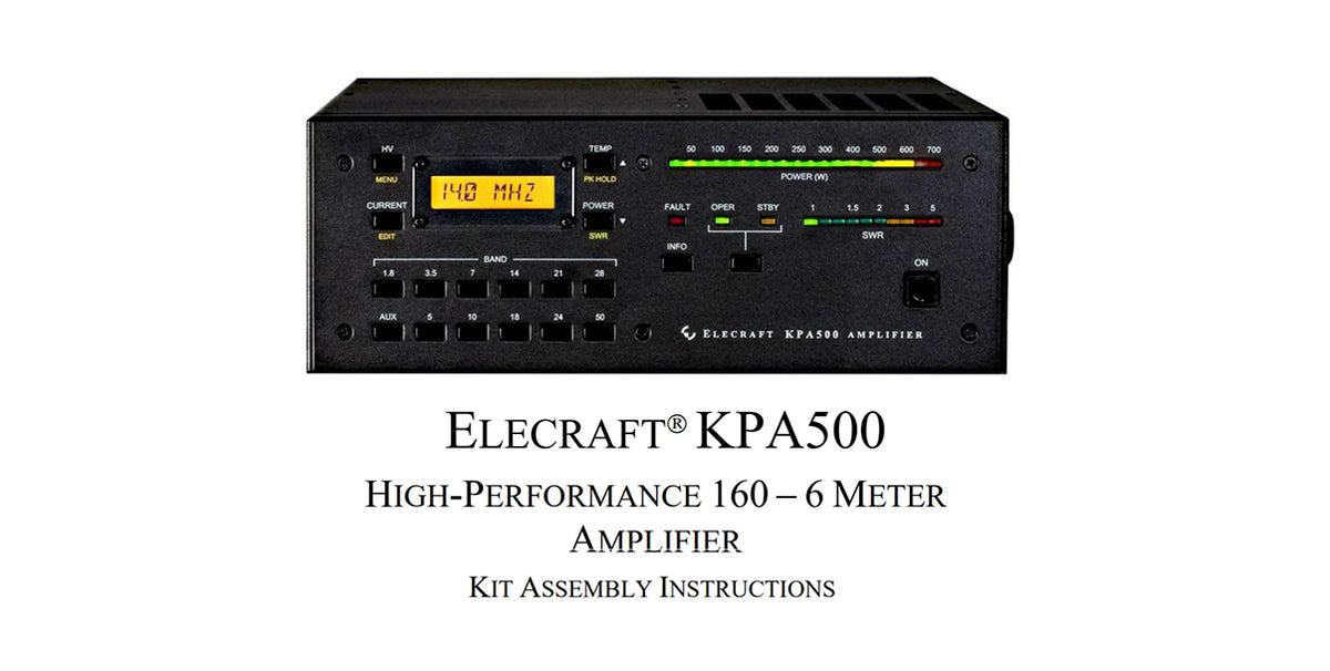 Elecraft KPA500 High-Performance 160–6 Meter Amplifier Kit assembly manual cover showing amplifier front panel.