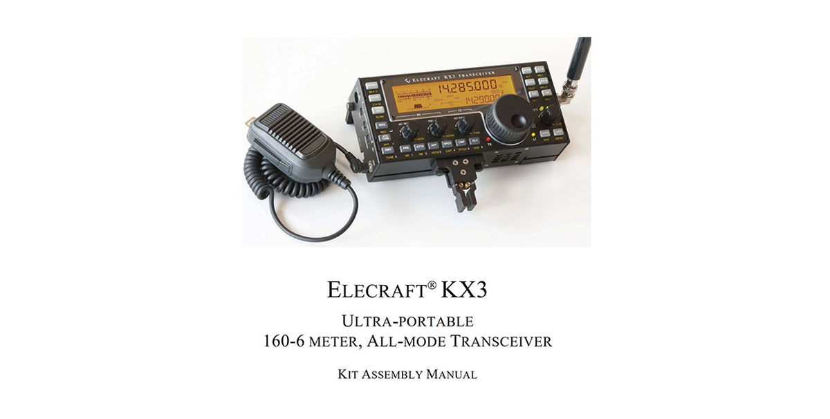 Elecraft KX3 kit assembly manual cover showing KX3 transceiver with microphone and antenna attached.