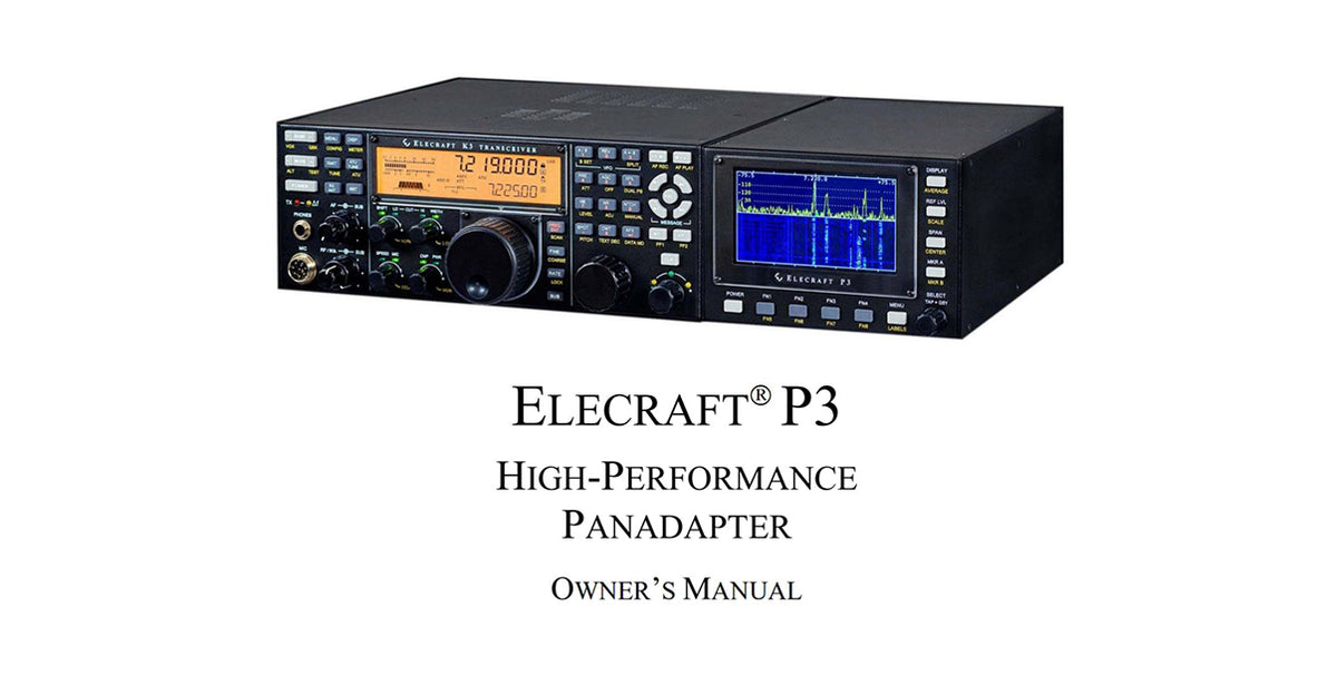 Elecraft P3 High-Performance Panadapter owner’s manual cover showing K3 transceiver and P3 display unit.