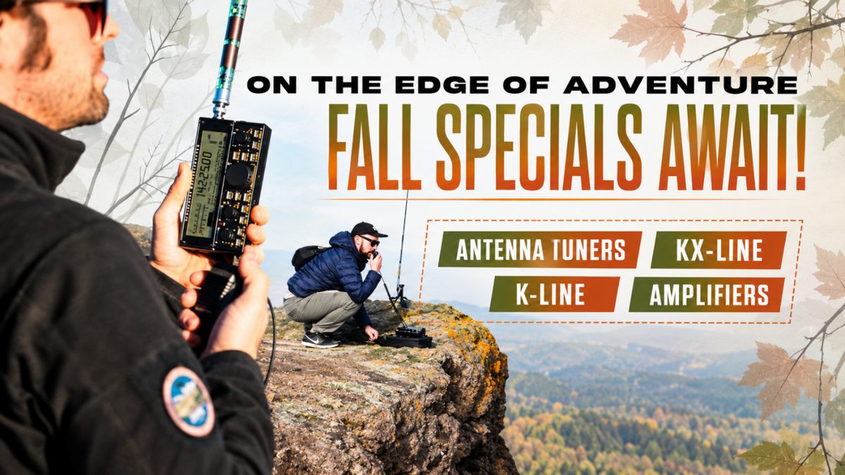 Person holding an Elecraft radio overlooking a mountain scene, with fall leaves and “Fall Specials Await!” text.